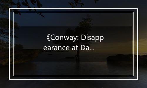 《Conway: Disappearance at Dahlia View》游戏库